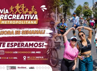 Gobierno de Puebla anuncia que la Vía Recreativa Metropolitana será semanal a partir del 28 de junio